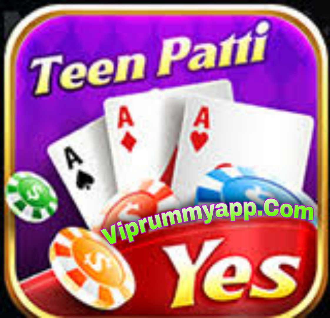 TEENPATTI YES APP