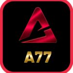 A77 APK DOWNLOAD GET 500 BONUS FREE | A77 APP LINK | A77 GAME APK |